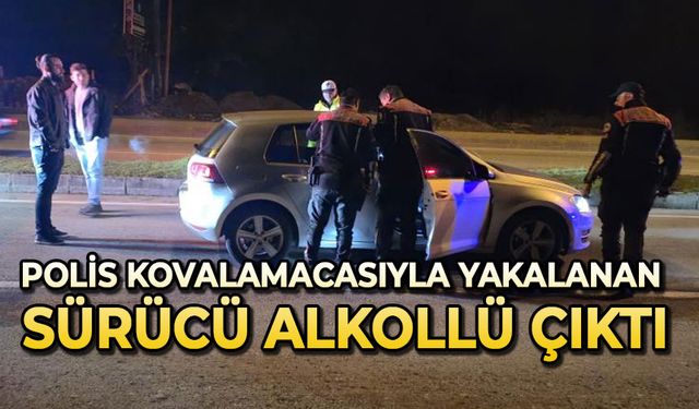 Polis kovalamacasıyla yakalanan sürücü alkollü çıktı