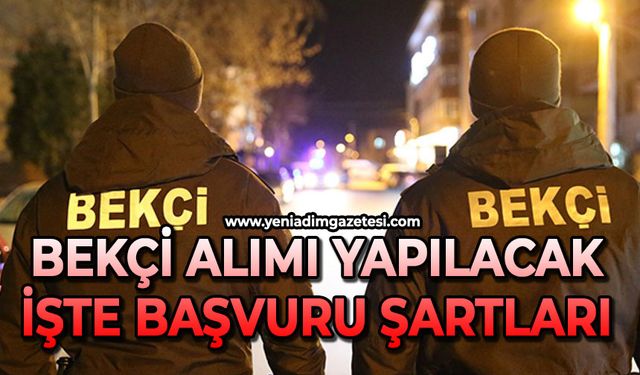 Bekçi alımı yapılacak: İşte başvuru şartları