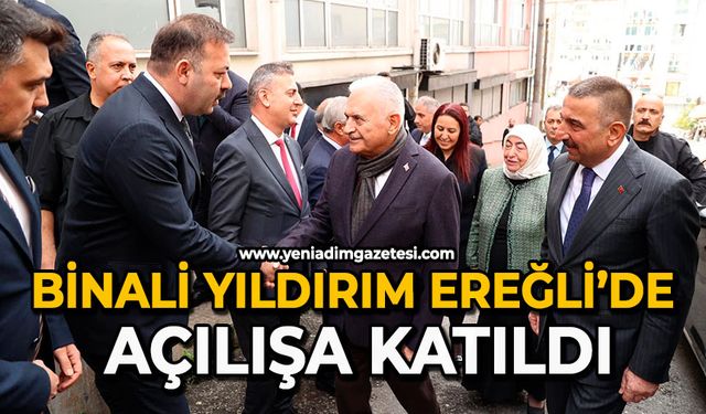 Binali Yıldırım Ereğli’de açılışa katıldı