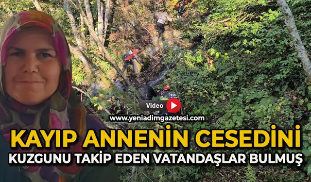 Kayıp annenin cesedini kuzgunu takip eden vatandaşlar bulmuş