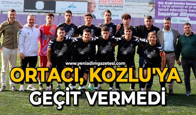 Ortacı, Kozlu'ya geçit vermedi