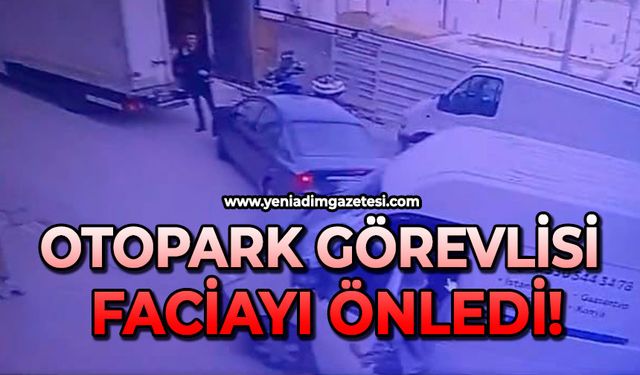 Otopark görevlisi faciayı önledi!