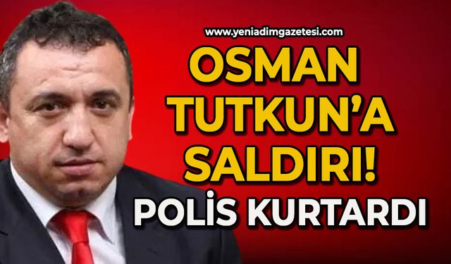 Osman Tutkun’a saldırı: Polis kurtardı