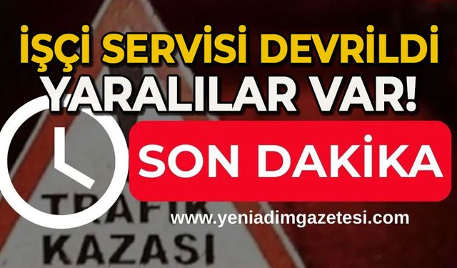 İşçi servisi şarampole yuvarlandı: Yaralılar var