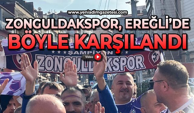 Zonguldakspor Ereğli'de böyle karşılandı: İşte o görüntüler