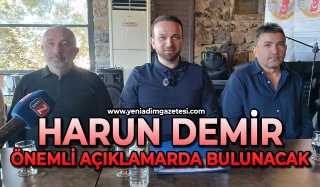 Harun Demir önemli açıklamalarda bulunuyor
