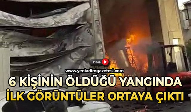 6 kişinin öldüğü yangınının ilk anlarına ait görüntüler ortaya çıktı