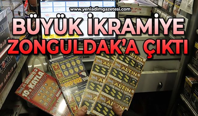 Büyük ikramiye Zonguldak’a çıktı