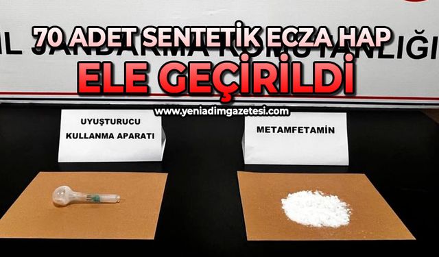 70 adet sentetik ecza hap ele geçirildi