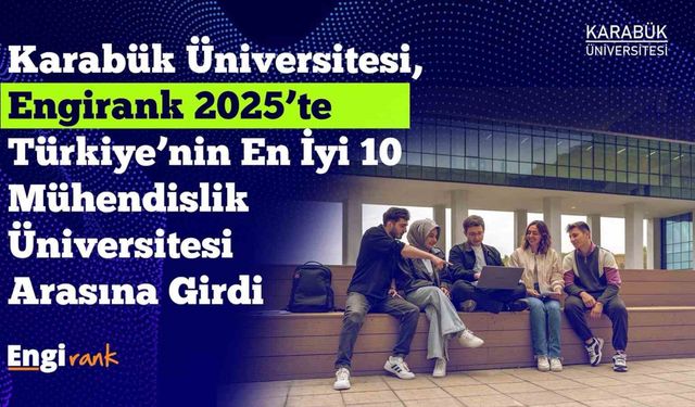 KBÜ, EngiRank 2025'te Avrupa'da ve Türkiye'de en iyiler arasında yer aldı