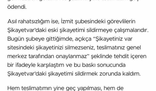Şikayetini yazınca 'Şikayetini silmezsen, paranı alamazsın' cevabını aldı