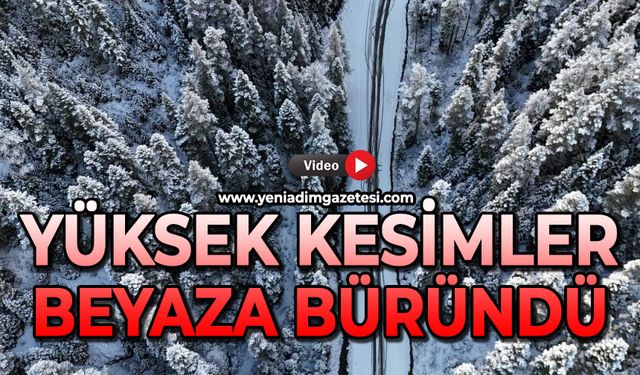 Yüksek kesimler beyaza büründü