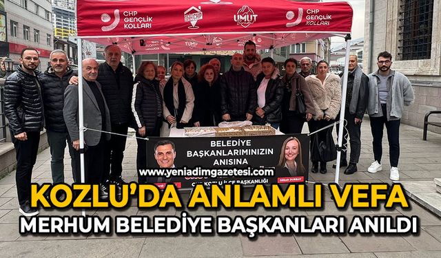 Kozlu’da anlamlı vefa: Merhum belediye başkanları anıldı