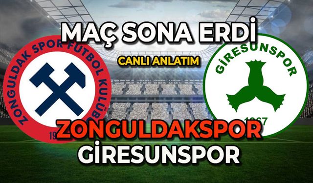 Zonguldakspor-Giresunspor maçı sona erdi