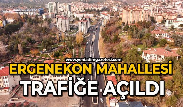 Ergenekon Mahallesi trafiğe açıldı