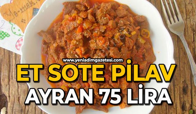 Et sote, pilav, ayran 75 Lira