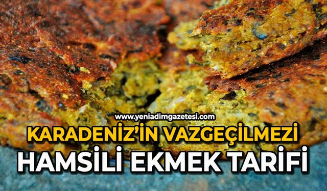 Karadeniz’in vazgeçilmezi: Hamsili ekmek tarifi