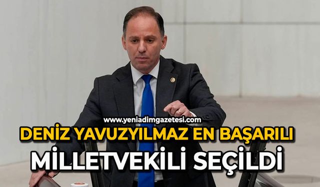 Deniz Yavuzyılmaz en başarılı milletvekili seçildi