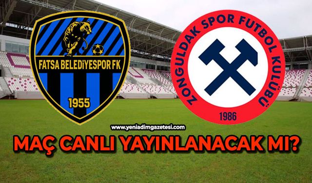 Fatsa Belediyespor Zonguldakspor maçı canlı yayınlanacak mı ?