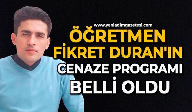 Öğretmen Fikret Duran'ın cenaze programı belli oldu