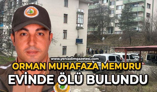 Orman muhafaza memuru evinde ölü bulundu