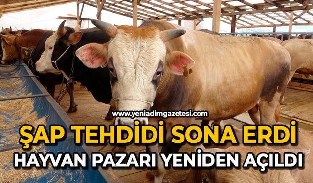 Şap tehdidi sona erdi: Hayvan Pazarı yeniden açıldı