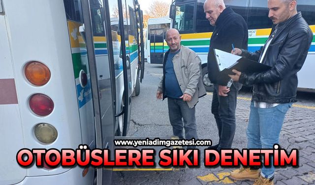 Otobüslere sıkı denetim