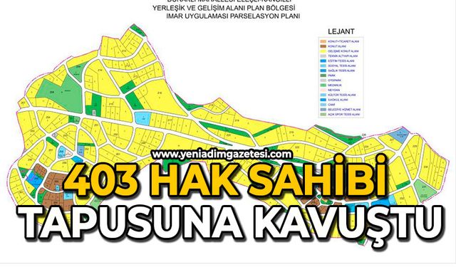 403 hak sahibi tapusuna kavuştu