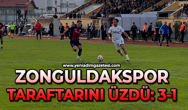 Zonguldakspor taraftarını üzdü: 3-1
