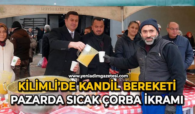 Kilimli’de kandil bereketi: Pazarda sıcak çorba ikramı