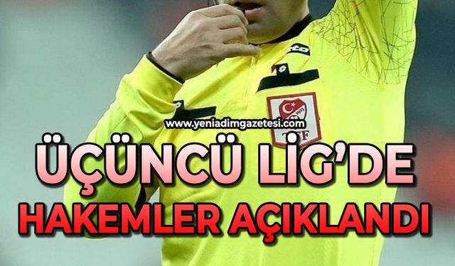 Üçüncü Lig'de hakemler açıklandı
