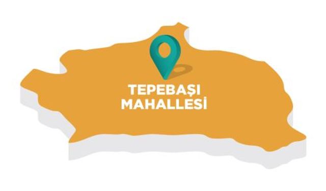 TEPEBAŞI MAHALLESİ