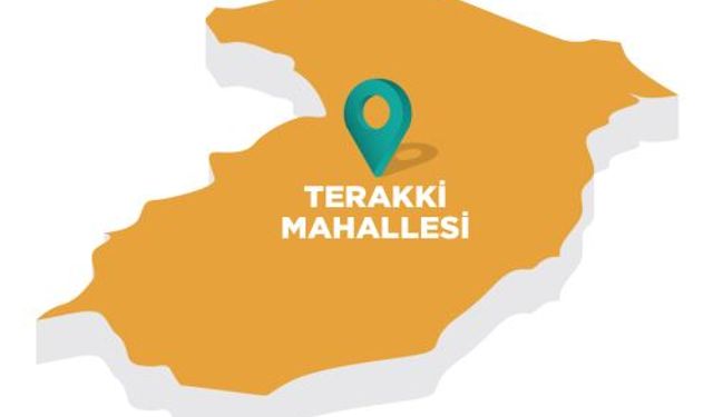 TERAKKİ MAHALLESİ