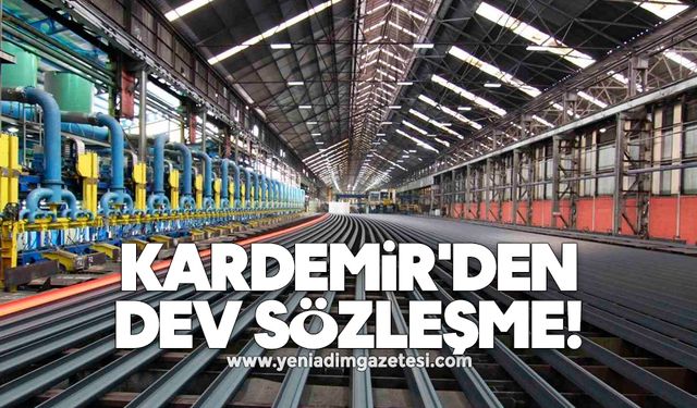 KARDEMİR'den dev sözleşme!