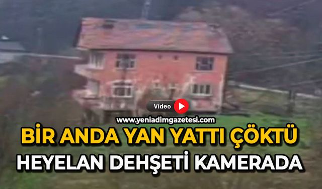 Bir anda yan yattı, çöktü: Heyelan dehşeti kamerada