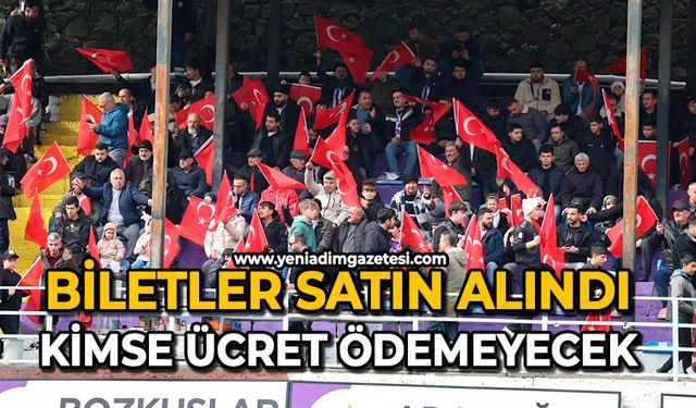 Biletler satın alındı: Kimse ücret ödemeyecek