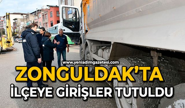 Zonguldak’ta ilçeye girişler tutuldu