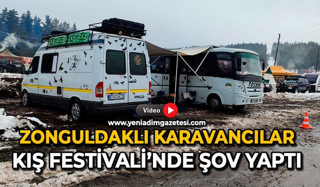 Zonguldaklı karavancılar kış festivalinde şov yaptı