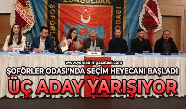 Zonguldak Şoförler Odası’nda seçim heyecanı başladı: Üç aday yarışıyor