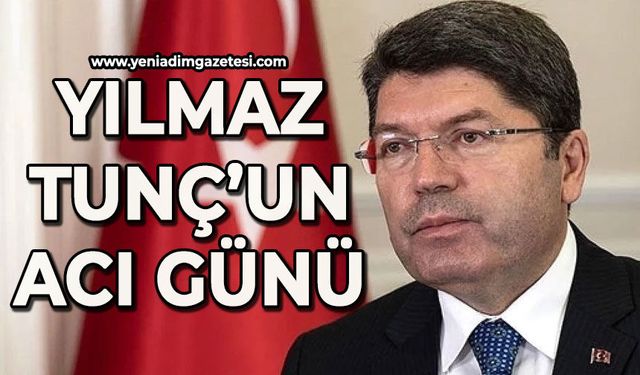 Eski Adalet Bakanı Tunç'un acı günü