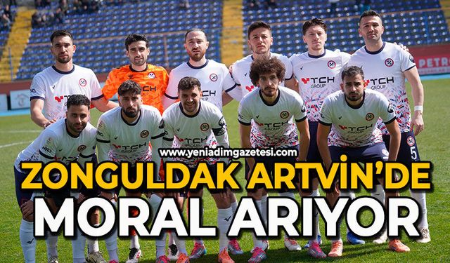 Zonguldak Artvin’de moral arıyor