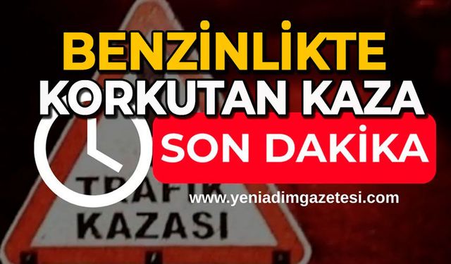 Benzinlikte korkutan kaza