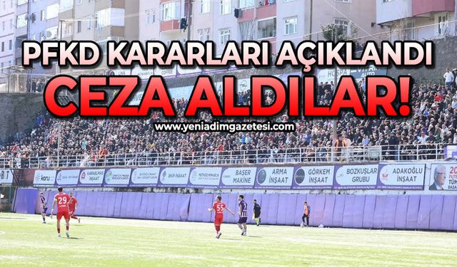 PFKD kararları açıklandı: Ceza aldılar!