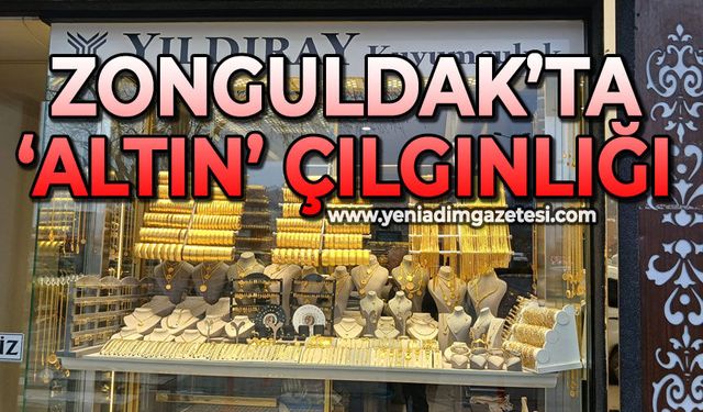 Zonguldak’ta 'altın' çılgınlığı