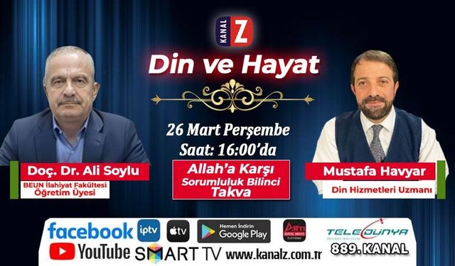 Din ve Hayat 26 Mart Perşembe KANAL Z'de