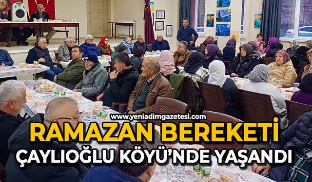 Ramazan bereketi Çaylıoğlu Köyü’nde yaşandı
