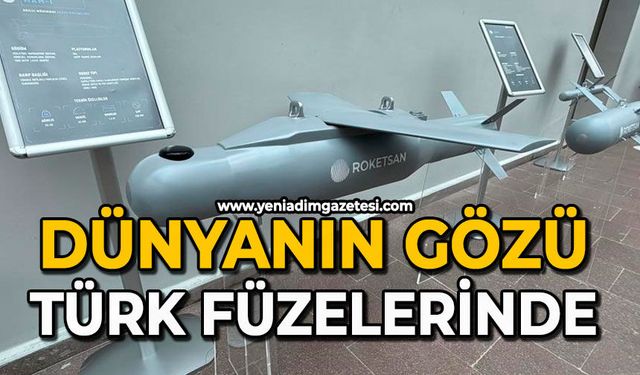 Dünyanın gözü Türk füzelerinde