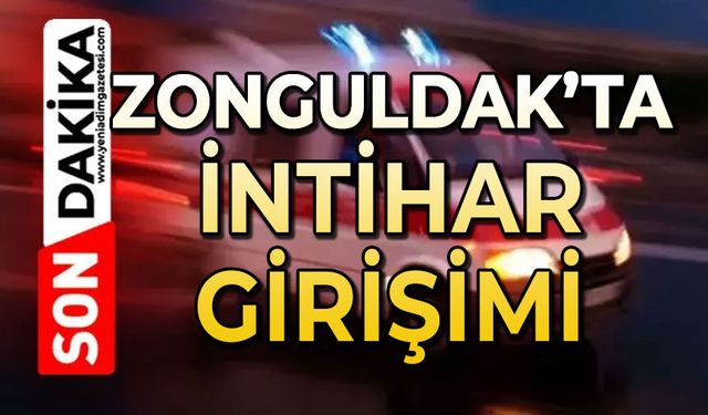 Zonguldak'ta genç kadın canına kıymak istedi