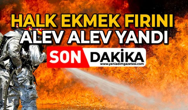 Halk ekmek fırını alev alev yandı