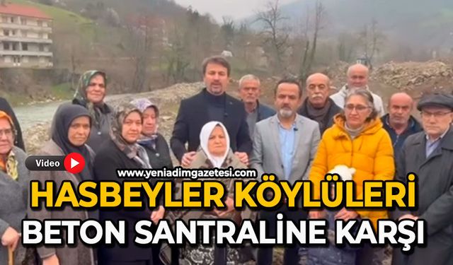 Hasbeyler köylüleri beton santraline karşı